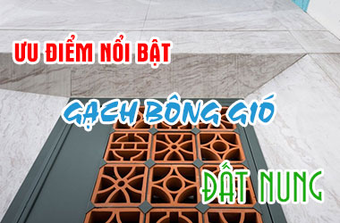 Ưu điểm nổi bật của gạch bông gió đất nung